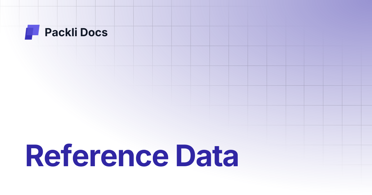 Reference Data | Packli Docs